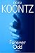 Dean Koontz: Forever Odd: A Novel