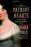 Patriot Hearts: A Novel of the Founding Mothers