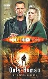 Doctor Who: Only Human (Doctor Who (BBC Hardcover))