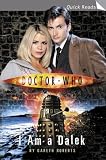 Doctor Who: I Am A Dalek (Doctor Who (BBC Paperback))
