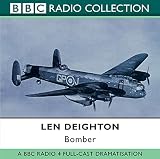 Bomber (BBC Radio Collection)