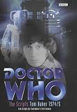 Doctor Who - The Scripts, Tom Baker 1974-5