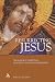 Resurrecting Jesus: The Earliest Christian Tradition And Its Interpreters (Journal for the Study of the Pseudepigrapha Supplement S.)