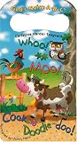 Whoo! Moo! Cock-A-Doodle-Doo!: God's Noisy A-B-Cs (God's Noisy A-B-C's)