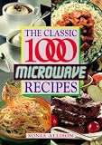 The Classic 1000 Microwave Recipes (Classic 1000)