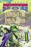 Empress of the Endless Dream (Orokon)
