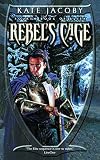 Rebel's Cage (Gollancz SF)