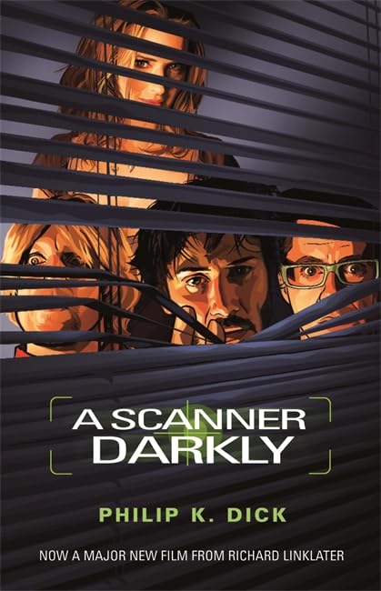 A Scanner Darkly (Film Tie-in) (Gollancz S.F.)