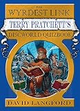 The Wyrdest Link: Terry Pratchett's Discworld Quizbook