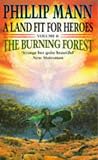 A Land Fit for Heroes Volume 4 : The Burning Forest
