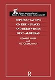 Representations on Krein Spaces [Hot] and Derivations of C*-Algebras (Chapman and Hall /Crc Monographs and Surveys in Pure and Applied Mathematics)