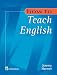 How to Teach English (How To...)