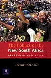 The Politics of the New South Africa