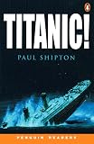 Titanic (Penguin Readers)