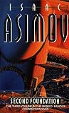 Second Foundation (The Foundation Series) Isaac Asimov 