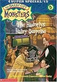 The Hauntlys' Hairy Surprise (The Bailey City Monsters, 1)