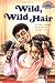 Wild, Wild Hair (level 3) (Hello Reader): $1.08