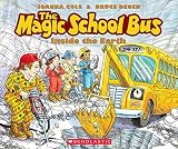 The Magic School Bus Inside The Earth (Magic School Bus)