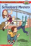 The Schoolyard Mystery (Invisible Inc. Hello Reader!, No. 1, Level 4) (Hello Reader, Invisible Inc.)