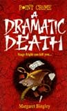 A Dramatic Death (Point Crime S.)