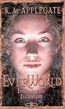 Everworld #09: Inside The Illusion (Everworld)
