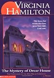 The Mystery of Drear House: The Conclusion of the Dies Drear Chronicle (Apple Signature)