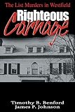 Righteous Carnage: The List Murders
