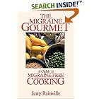 The Migraine Gourmet: A Guide to Migraine-Free Cooking