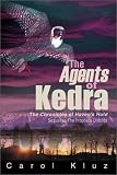 The Agents of Kedra: The Chronicles of Haven's Hold