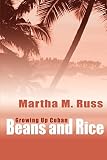 Beans and Rice: Growing Up Cuban