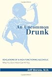 Revelations of a High-Functioning Alcoholic