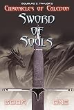 Sword of Souls: Chronicles of Caledon
