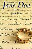 My Name is Jane Doe: book one