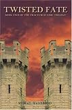 Twisted Fate: Book Two of the Fractured Time Trilogy