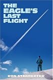 The Eagle\'s Last Flight