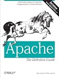 Apache: The Definitive Guide (3rd Edition) Apache: The Definitive Guide (3rd Edition)