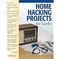 Home Hacking Projects for Geeks