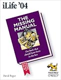 ILife 04 the Missing Manual (Missing Manuals)
