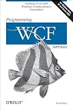 Programming WCF Services (Programming)
