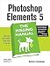 Photoshop Elements 5 - The Missing Manual