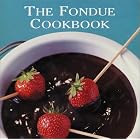 The Fondue Cookbook
