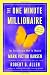 The One Minute Millionaire: The Enlightened Way to Wealth