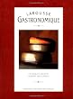 Larousse Gastronomique