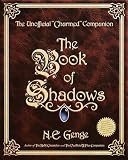 The Book of Shadows : The Unofficial Charmed Companion