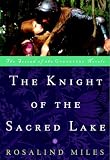 The Knight of the Sacred Lake