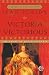 Victoria Victorious: The Story of Queen Victoria by Jean Plaidy