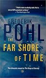 The Far Shore of Time (Eschaton Sequence)
