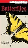 Butterflies of North America (Kaufman Focus Guides)