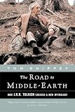 The Road to Middle-earth: Revised and Expanded Edition