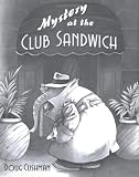 Mystery at the Club Sandwich